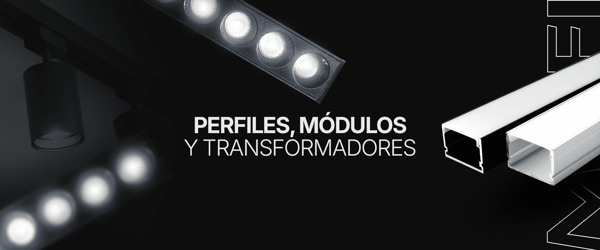 Perfiles, Módulos y Transformadores